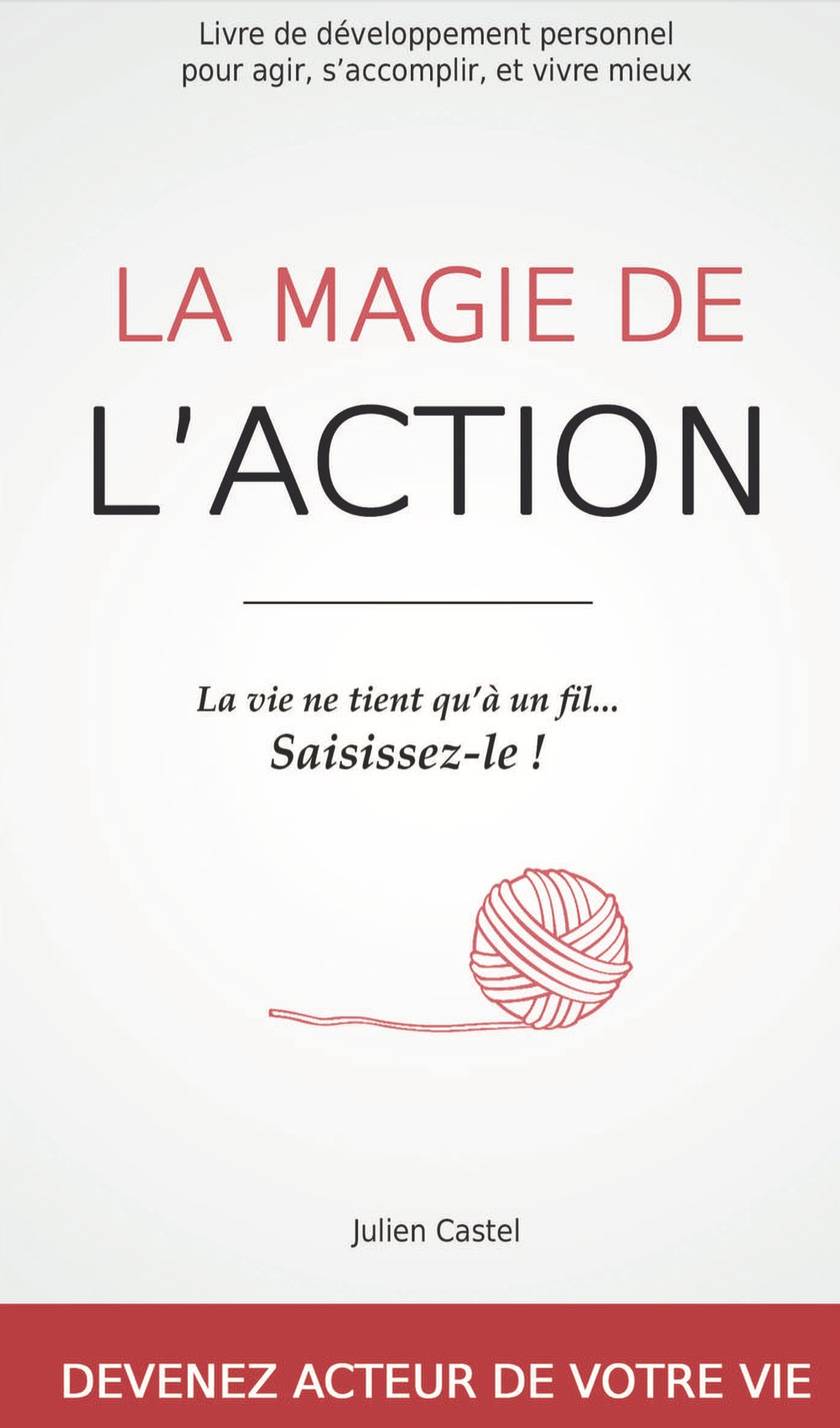 La magie de passer à l'action