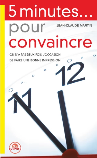 5 MINUTES POUR CONVAINCRE